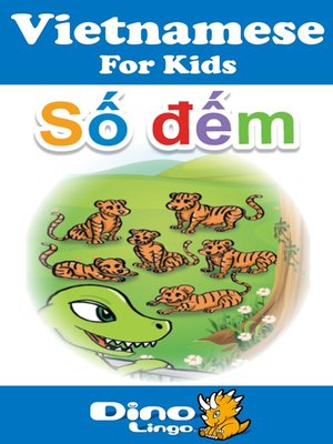 cover image of Vietnamese for kids - Numbers storybook